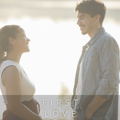 First Love/Anders Webster