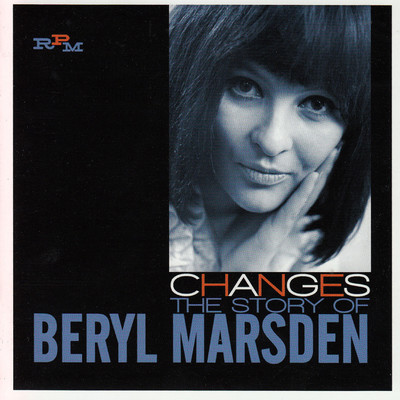 Changes: The Story of Beryl Marsden/Beryl Marsden