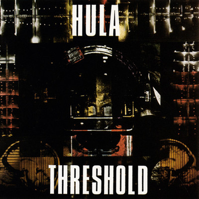 アルバム/Threshold/Hula