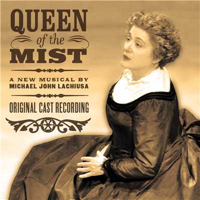アルバム/Queen Of The Mist (Original Cast Recording)/Michael John LaChiusa