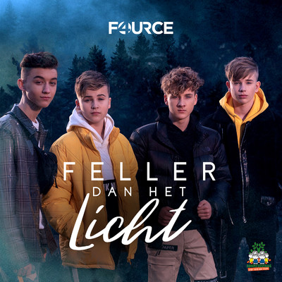 シングル/Feller dan het Licht/FOURCE