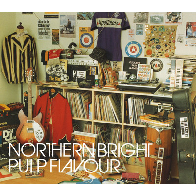 シングル/PULP FLAVOUR (ELEVATOR SUITE remix)/northern bright