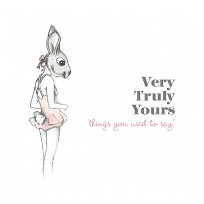 Puddles/Very Truly Yours