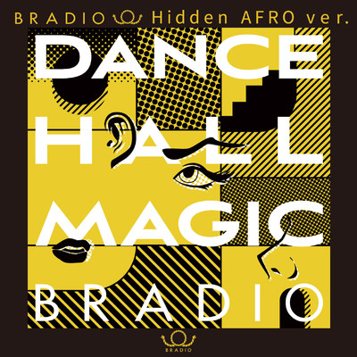 アルバム/DANCEHALL MAGIC (Instrumental)/BRADIO
