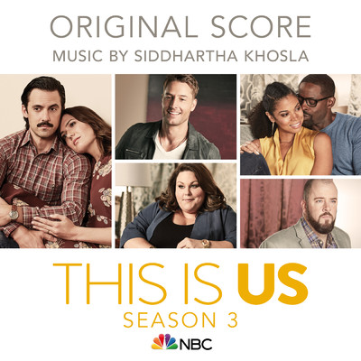 アルバム/This Is Us: Season 3 (Original Score)/シッダールタ・コスラ