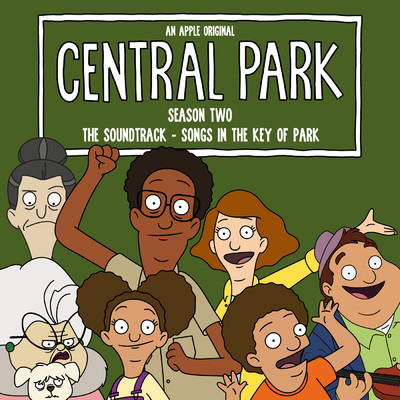 アルバム/Central Park Season Two, The Soundtrack - Songs in the Key of Park (Original Soundtrack)/Central Park Cast