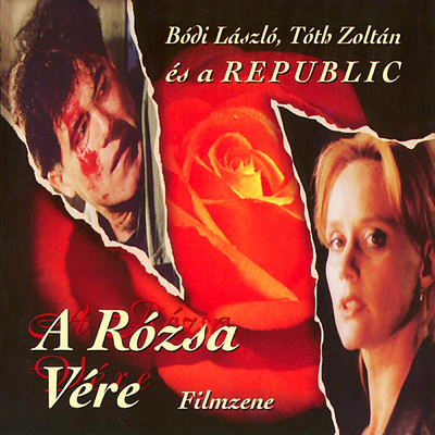 A Rozsa Vere (Filmzene)/Bodi Laszlo (Cipo)／Toth Zoltan／Republic