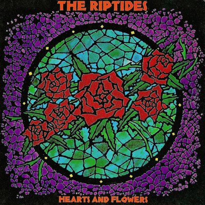 アルバム/Hearts And Flowers/The Riptides