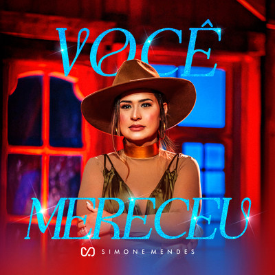 Voce Mereceu (Explicit) (Ao Vivo)/Simone Mendes