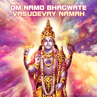 Om Namo Bhagwate Vasudevay Namah/Abhilasha Chellam