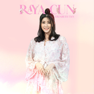 Raya Cun/Elizabeth Tan