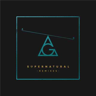Supernatural (Klaves Remix)/アルーナジョージ