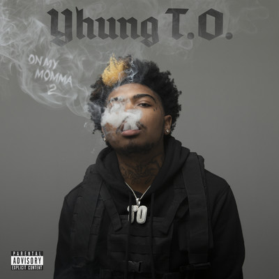 On My Momma 2 (Explicit)/Yhung T.O.