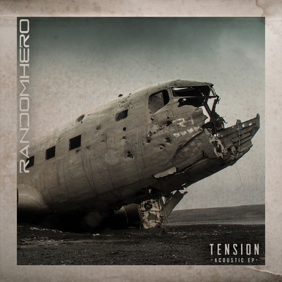 Tension: Acoustic EP/Random Hero