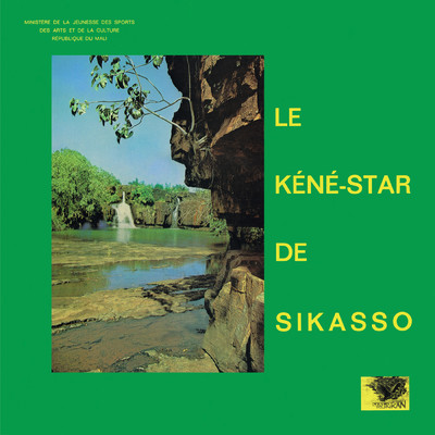 Le Kene-Star de Sikasso/Le Kene-Star de Sikasso