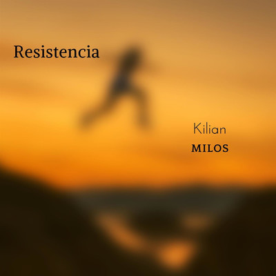 Resistencia/Kilian Milos