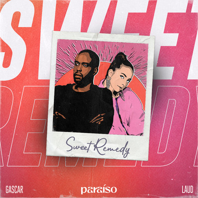Sweet Remedy (feat. LAUD)/Gascar