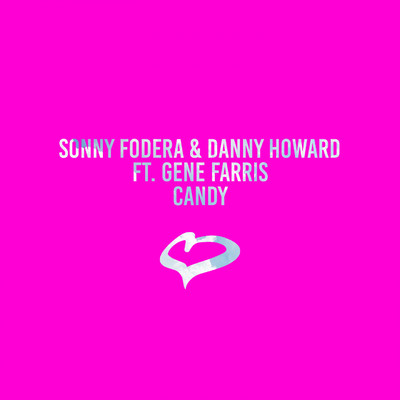アルバム/Candy (Radio Edit)/Sonny Fodera & Danny Howard