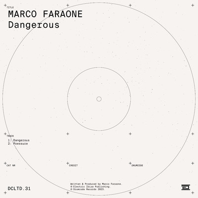 Dangerous (Extended Mix)/Marco Faraone