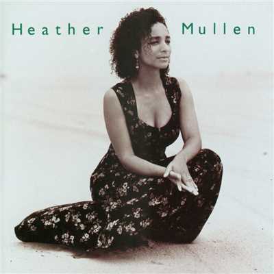 You'll Never Be Alone/Heather Mullen