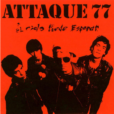 アルバム/El Cielo Puede Esperar/Attaque 77