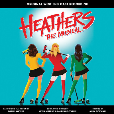 Jodie Steele, Sophie Isaacs, T'Shan Williams, & Original West End Cast of Heathers
