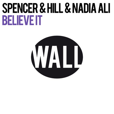 シングル/Believe It (Bastian Van Shield Remix)/Spencer & Hill & Nadia Ali