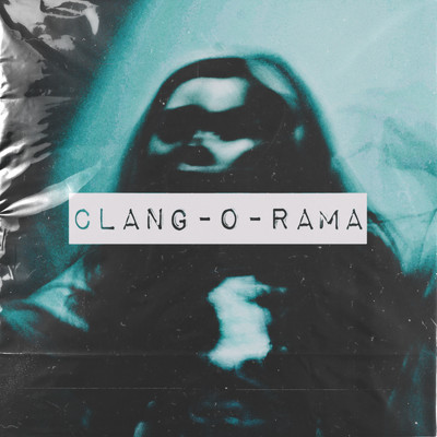 CLANG-O-RAMA/Various Artists