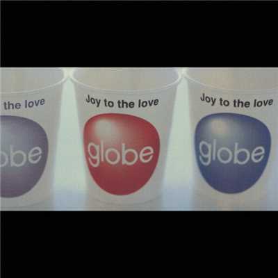 シングル/Joy to the love(globe)／TV MIX/globe