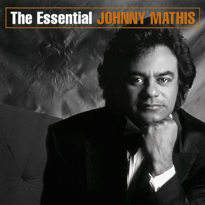 ハイレゾアルバム/The Essential Johnny Mathis/Johnny Mathis