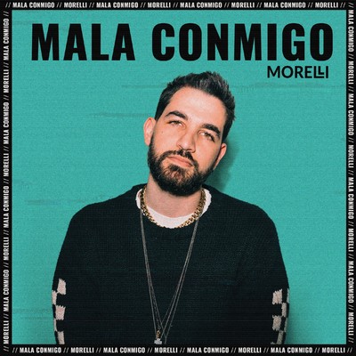 シングル/Mala Conmigo/Morelli