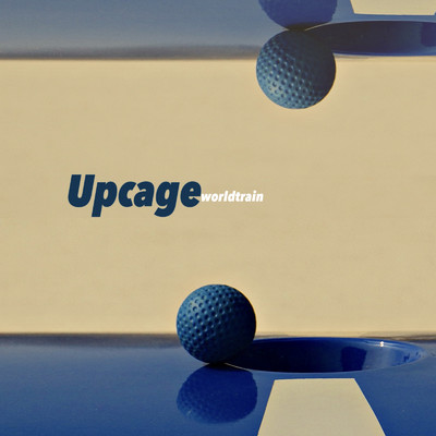 アルバム/Upcage/ワールド・トレイン