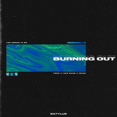 シングル/Burning Out/Satylus