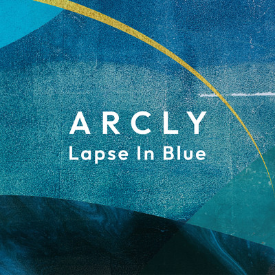 アルバム/ARCLY/Lapse In Blue
