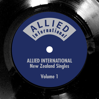 Allied International New Zealand Singles Vol. 1/Various Artists