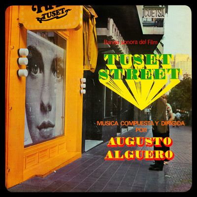 Tuset Street (Banda Sonora Original de la Pelicula)/アウグスト・アルグエロ