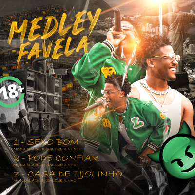 シングル/Medley Favela (Explicit)/MC Du Black／Dj Salgueirinho