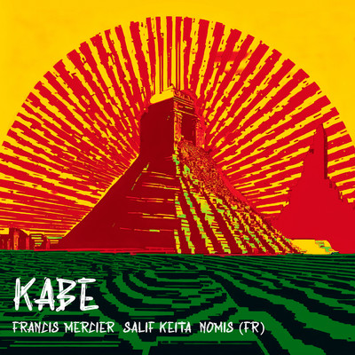 Kabe/Francis Mercier／サリフ・ケイタ／Nomis (FR)