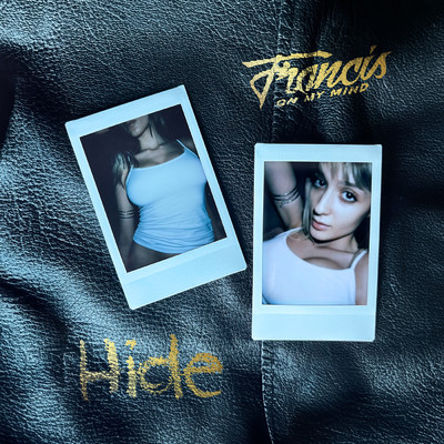 Hide/Francis On My Mind