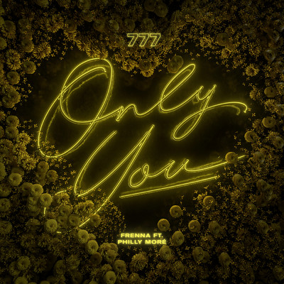 シングル/Only You (featuring Philly More)/Frenna