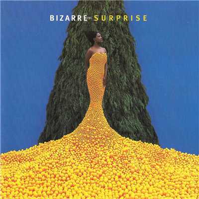 Surprise/Bizarre Inc