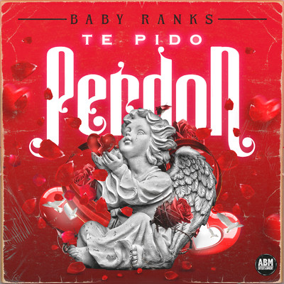 Te Pido Perdon/ベイビー・ランクス