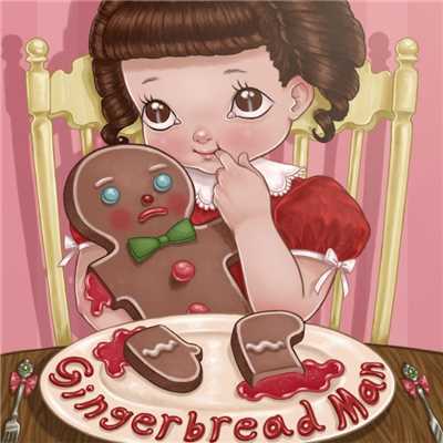 Gingerbread Man/Melanie Martinez