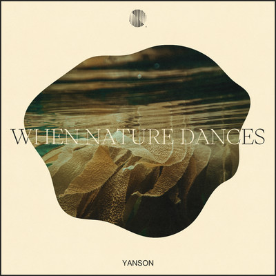 シングル/As The Kelp Forest Calmly Moves/Yanson