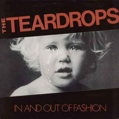 In And Out Of Fashion/The Teardrops