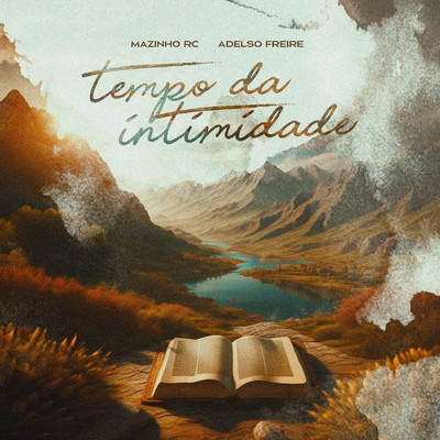 Tempo da Intimidade (feat. Adelso Freire)/Mazinho RC
