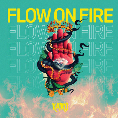 シングル/Flow On Fire/KAIRO