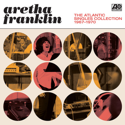 アルバム/アトランティック・シングル・コレクション 1967-1970/Aretha Franklin