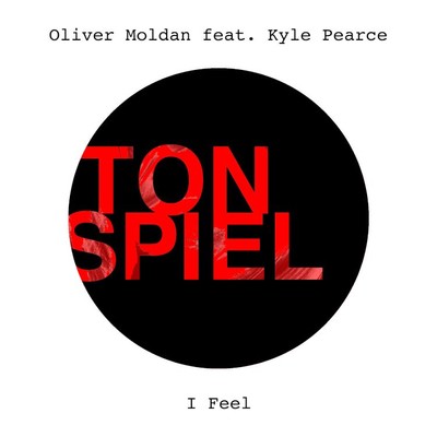 アルバム/I Feel (feat. Kyle Pearce)/Oliver Moldan