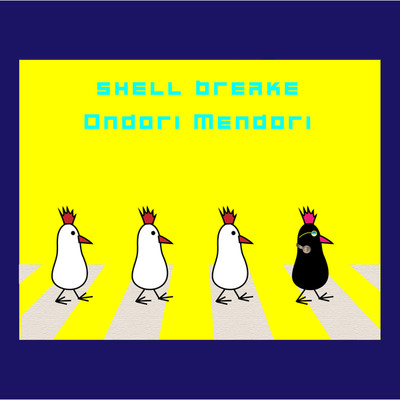 Shell Break/Ondori Mendori